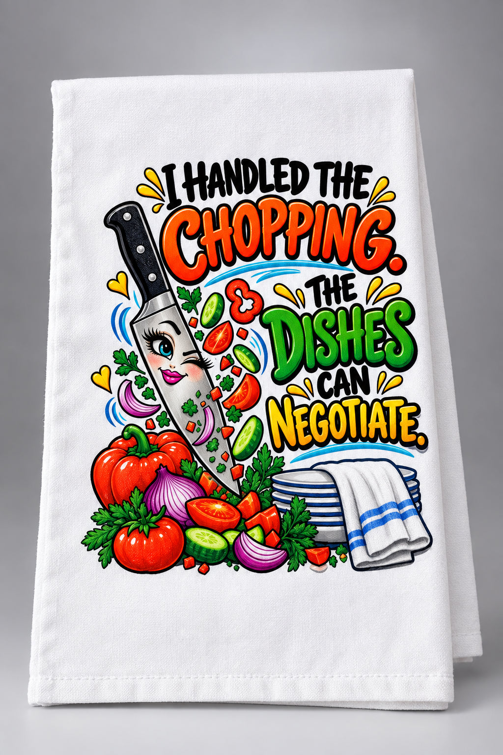I Handled The Chopping-Decorative Kitchen Towel