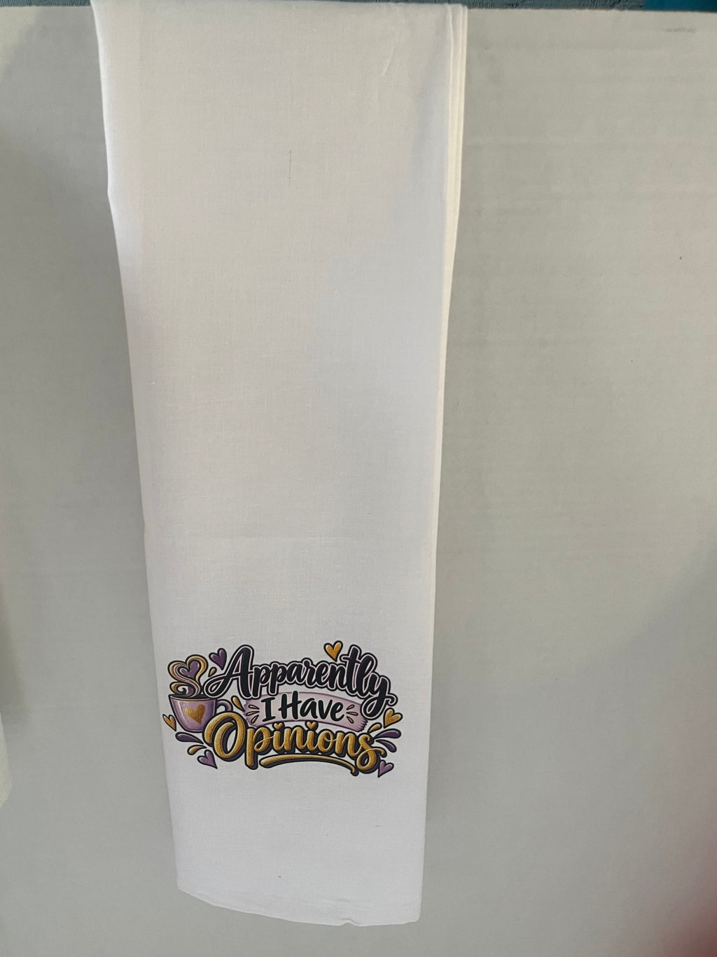 Signature Classic Decorative Towel — “Apparently I Have Opinions”